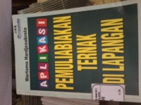 Image of Aplikasi Pemuliabiakan Ternak Di Lapangan