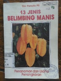 Image of 13 Jenis Belimbing Manis: Penanaman dan Usaha Penangkaran