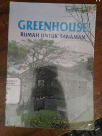 Image of Greenhouse Rumah Untuk Tanaman