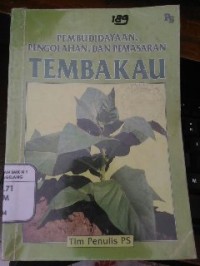 Image of Pembudidayaan, Pengolahan, dan Pemasaran Tembakau