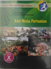Image of Alat Mesin Pertanian Kelas X Semester 1