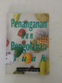 Image of Penanganan dan Pengolahan Buah
