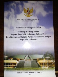 Image of Panduan Pemasyarakatan Undang-Undang Dasar Negara Republik Indonesia Tahun 1945 Dan Ketetapan MPR RI