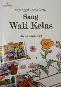 Image of Sepenggal Cerita Cinta Sang Wali Kelas