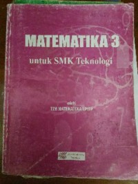 Image of Matematika 3 untuk SMK Teknologi
