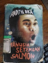 Image of Manusia Setengah Salmon