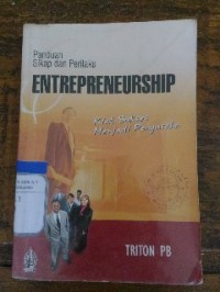 Image of Panduan Sikap dan Perilaku Enterpreneurship Kiat Sukses Menjadi Pengusaha