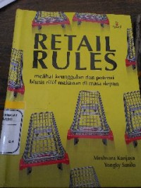 Image of Retail Rules: Melihat Keunggulan dan Potensi bisnis ritel makanan di masa depan