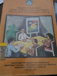 Image of Bahan Penataran Guru Pembina UKS SMTP/SMTA Penataran Penyegaran (Tipe A)