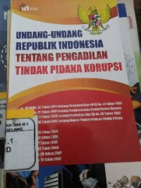 Image of Undang-Undang Republik Indonesia: Tentang pengadilan tindak pidana korupsi