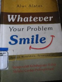 Image of Whatever your problem, smile