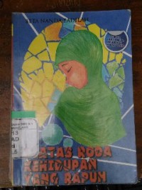 Image of Di Atas Roda Kehidupan yang Rapuh