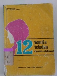 Image of 12 Wanita Teladan Dunia Akhirat
