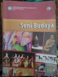 Image of Seni Budaya SMA/MA/SMK/MAK Kelas XII Semester 1
