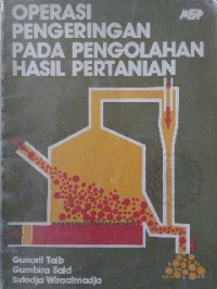 Image of Operasi pengeringan pada pengolahan hasil pertanian