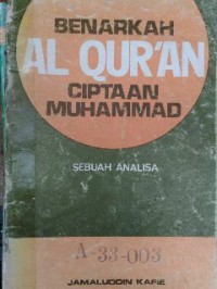 Image of Benarkah Al-Qur'an ciptaan muhammad? (sebuah analisa)