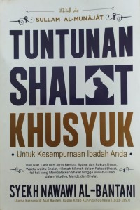 Image of Tuntunan Shalat Khusuk : Untuk Kesempurnaan Ibadah Anda