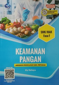 Image of Keamanan Pangan (Agribisnis Pengolahan Hasil Pertanian) SMK/MAK Fase F