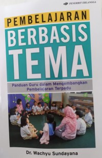 Image of Pembelajaran Berbasis Tema