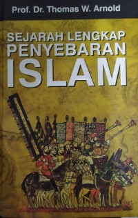 Image of Sejarah Lengkap Penyebaran Islam di Dunia
